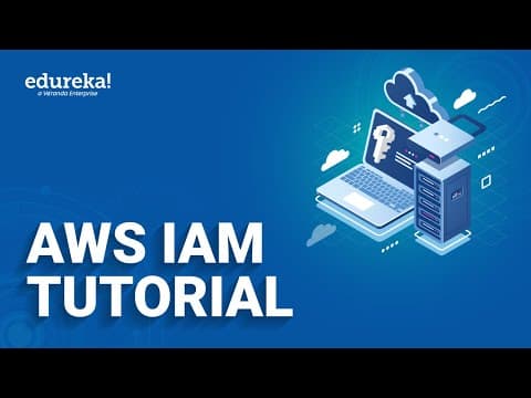 AWS IAM Tutorial | Identity And Access Management (IAM) | AWS Training Videos | Edureka Rewind thumbnail