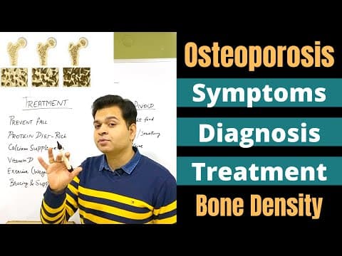 Osteoporosis Signs & Symptoms, How to Check Bone Density, DEXA Scan, Osteoporosis Treatment thumbnail