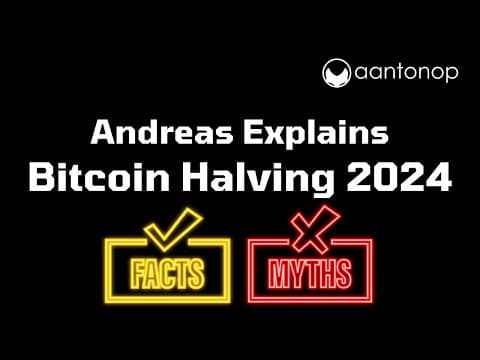 Bitcoin Halving 2024: How It's Different This Time, Myths Debunked, Bitcoin Bugs, and More thumbnail