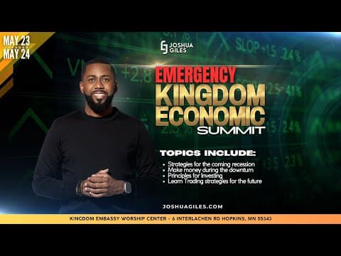 Emergency Kingdom Economic Summit with Joshua Giles thumbnail