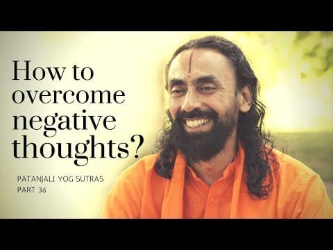 How to Stop Negative Thoughts & bring Positive change in your life - Swami Mukundananda thumbnail