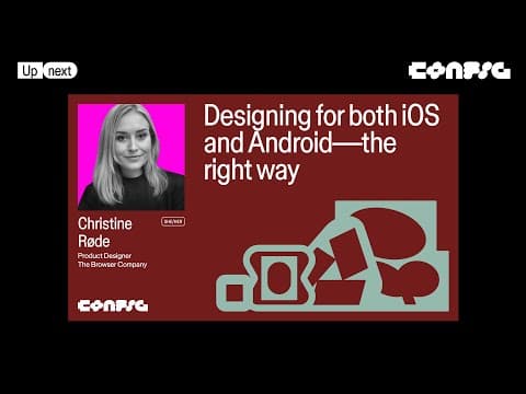 Config London 2025: Designing for both iOS and Android—the right way with Christine Røde thumbnail