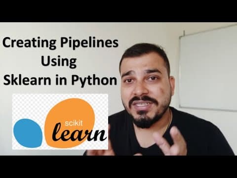 Creating Pipelines Using SKlearn- Machine Learning Tutorial thumbnail