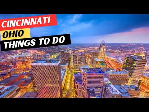 The 25 BEST Things To Do In Cincinnati, Ohio & 3 Things To AVOID! thumbnail