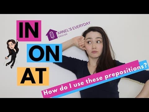 IN ON AT? How do I use these prepositions? thumbnail