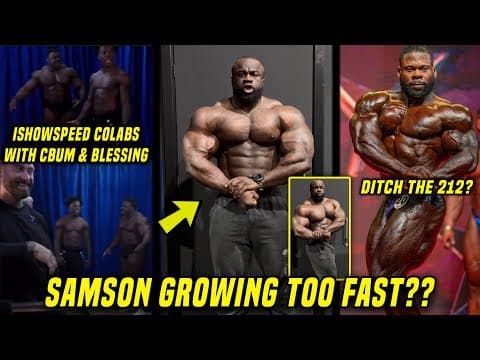 Should we be WORRIED about Samson Dauda?? + IShowSpeed Collabs With Cbum & Blessing + End the 212? thumbnail