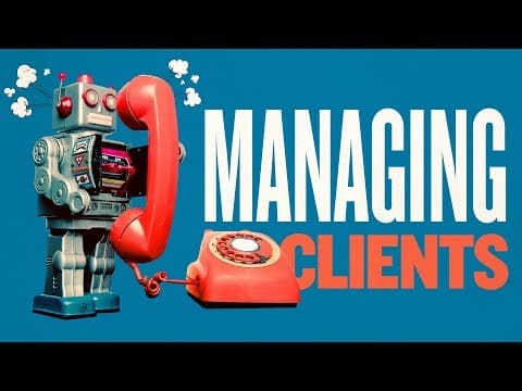 Project Management - How to Manage Your Clients thumbnail