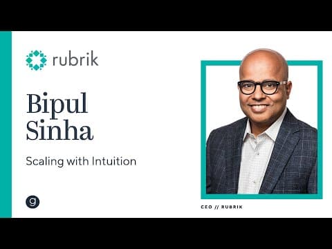 Rubrik CEO Bipul Sinha | Scaling with Intuition thumbnail