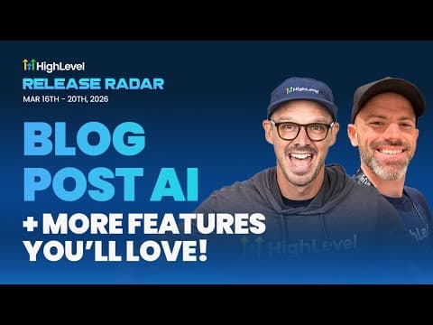 The HighLevel Release Radar (March 16th - March 20th 2026) thumbnail