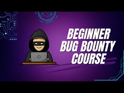 Beginner Bug Bounty Course | Web Application Hacking thumbnail