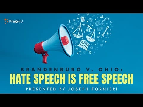 Brandenburg v. Ohio: Hate Speech Is Free Speech | 5-Minute Videos | PragerU thumbnail