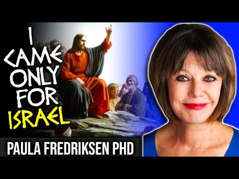 Jesus Came Only For The Jews | Paula Fredriksen PhD thumbnail
