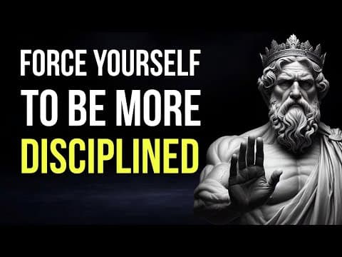 HACK Your MIND And FORCE YOURSELF To Be MORE DISCIPLINED | 12 STOIC LAWS FOR MENTAL ORDER thumbnail