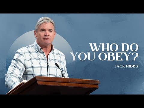 Who Do You Obey? (Hebrews 13:17-19) thumbnail