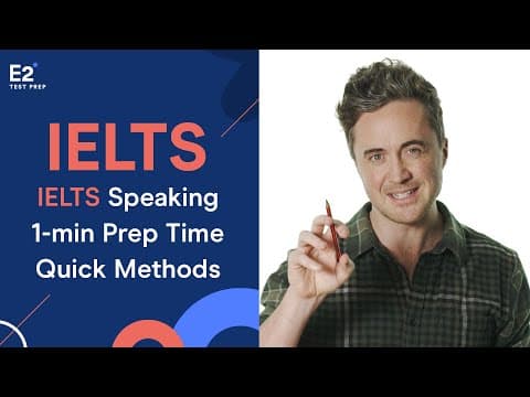 2 Quick Methods for the IELTS Speaking 1-Minute Preparation Time thumbnail