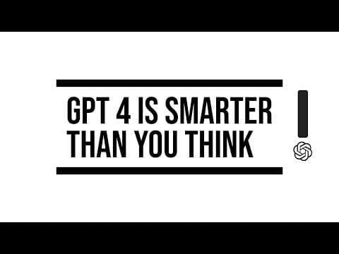 GPT 4 is Smarter than You Think: Introducing SmartGPT thumbnail