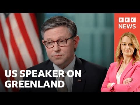 US Speaker Mike Johnson says 'Diplomatic channels are the way to go' over Greenland | BBC News thumbnail