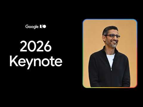 What Was Announced at the Google I/O 2026 Keynote? thumbnail