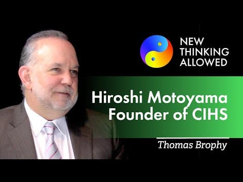 Scientist and Mystic Hiroshi Motoyama with Thomas Brophy thumbnail