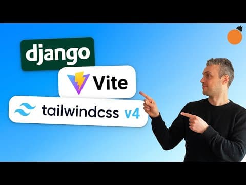 django-vite - integrate Vite with Django | TailwindCSS v4 setup thumbnail