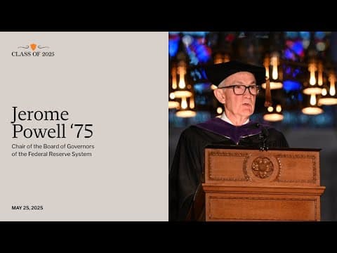 Fed Chair Jerome Powell delivers remarks at Princeton's 2025 Baccalaureate service thumbnail