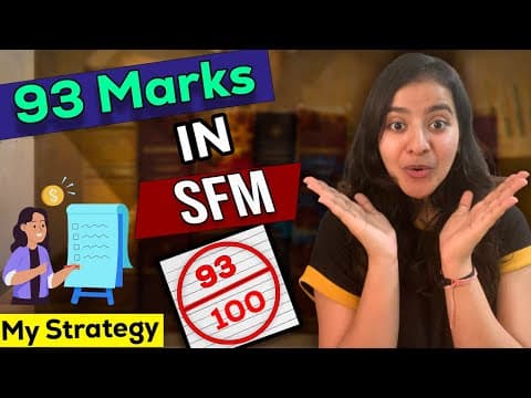 How I scored 93 marks in SFM paper | CA Final | CA Nandini Agrawal thumbnail