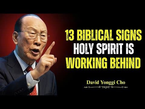 13 Powerful Signs the Holy Spirit Is Moving in You — Even If You Don’t Realize It - Dr. Cho thumbnail