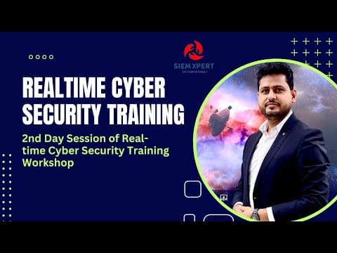 Day-2 Real-time Cyber Security Training thumbnail