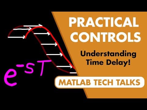 Why Time Delay Matters | Control Systems in Practice thumbnail