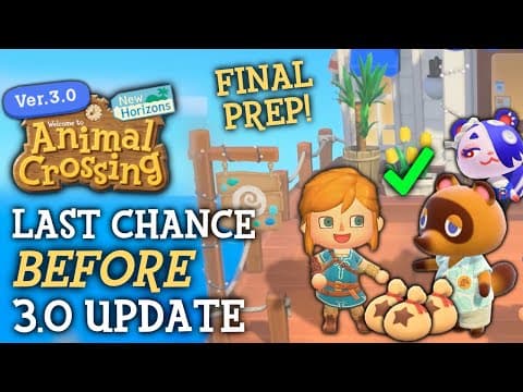 Do This Now BEFORE 3.0 Update (Final Prep) - Animal Crossing New Horizons thumbnail