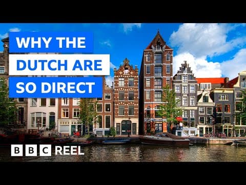 Why the Dutch always say what they mean – BBC REEL thumbnail
