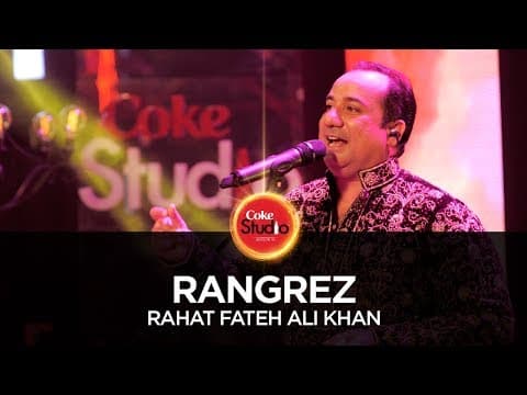 Coke Studio Season 10| Rangrez| Rahat Fateh Ali Khan thumbnail