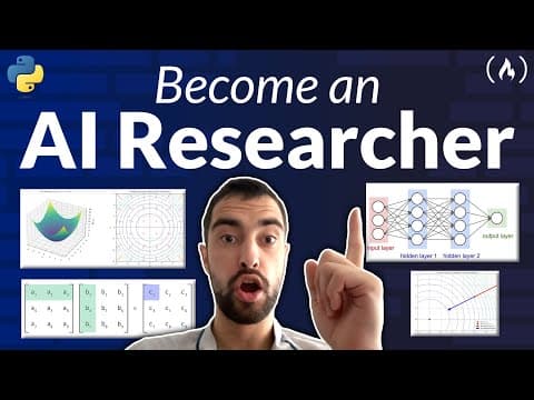 Become an AI Researcher Course – LLM, Math, PyTorch, Neural Networks, Transformers thumbnail