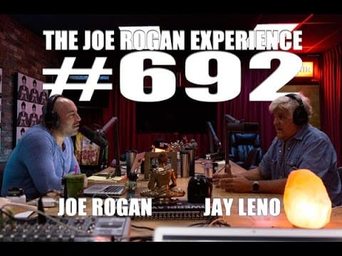 Joe Rogan Experience #692 - Jay Leno thumbnail