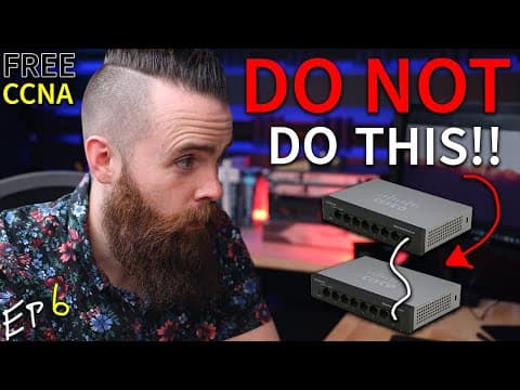 DO NOT design your network like this!! // FREE CCNA // EP 6 thumbnail