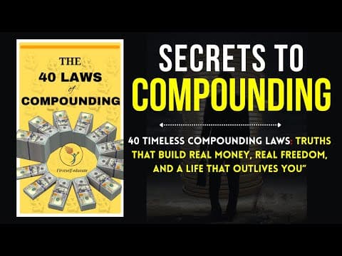 THE 40 LAWS OF COMPOUNDING - (AUDIOBOOK) thumbnail