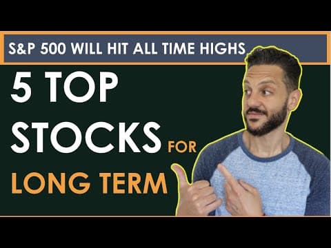 5 TOP STOCKS TO BUY FOR LONG TERM (2020) | [S&P 500 WILL HIT ALL TIME HIGHS FIRST] thumbnail