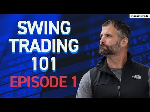 Swing Trading 101, Episode 1: How to Swing Trade With a Busy Schedule thumbnail