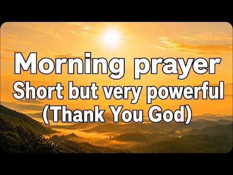How to Begin Your Morning with Gratitude to God thumbnail