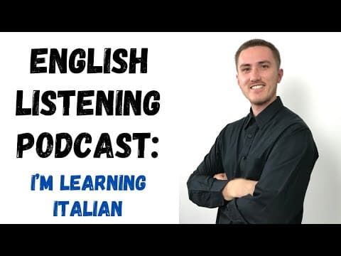 English Listening Practice Podcast - I'm Learning Italian thumbnail