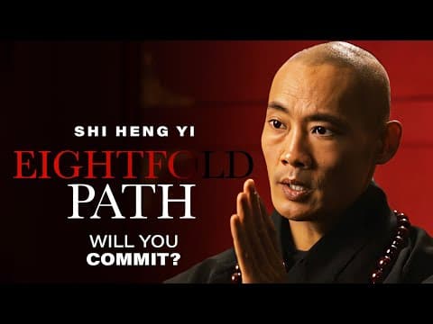 Shaolin Master | The Noble Eightfold Path - Shi Heng Yi 2023 [ NEW ] thumbnail
