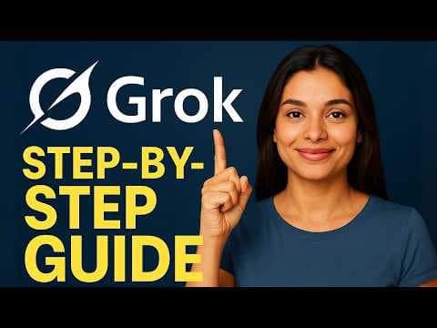 Grok AI Step-by-Step Guide 2025: Everything You Need to Know thumbnail
