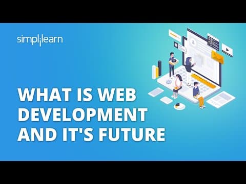 What Is Web Development And It's Future | Web Development in 2026 | Web Development | Simplilearn thumbnail