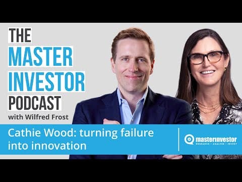Cathie Wood: Turning Failure Into Innovation thumbnail