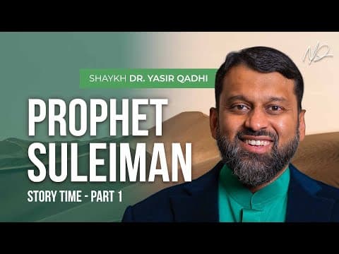 Story Night: Prophet Suleiman and the Queen of Sheba - Part 1 thumbnail