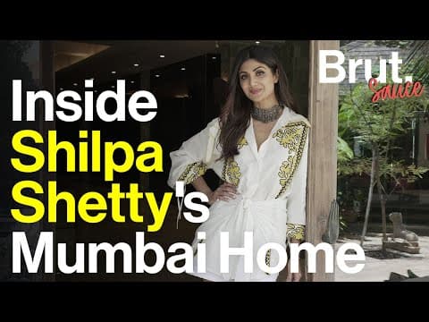 Inside Shilpa Shetty’s Mumbai Home | Brut Sauce thumbnail