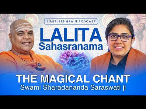 The Neuroscience & Spiritual Depth of Lalita Sahasranama ft. Swami Sharadanandaji | Dr. Sweta Adatia thumbnail