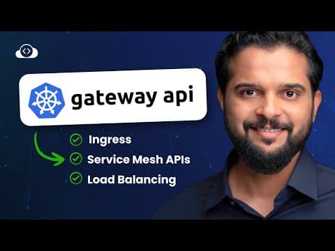 Gateway API Explained: The Future of Kubernetes Networking thumbnail