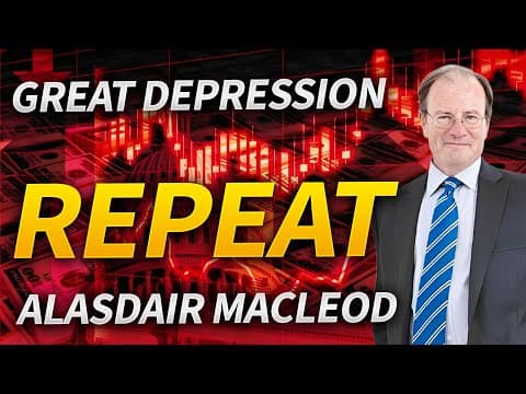 1929 Repeat As Credit Bubble Collapses with Alasdair Macleod thumbnail