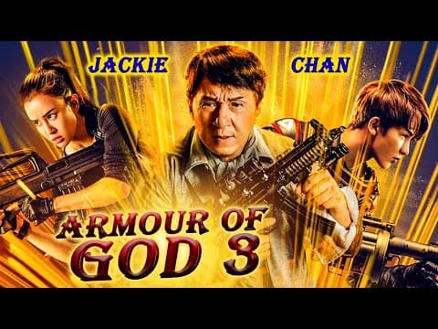 ARMOUR OF GOD 3 - Hollywood English Movie | Blockbuster Jackie Chan Action Full Movies In English HD thumbnail